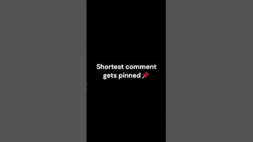 Shortest comment gets pinned📌
