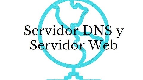 Configurar Servidor DNS y Servidor Web en Windows Server 2012