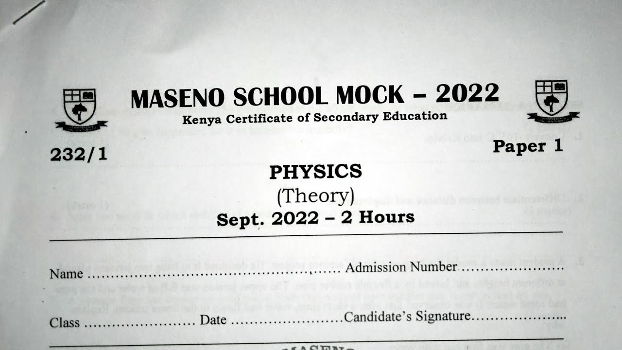 MASENO HIGH SCHOOL MOCKS. PHYSICS PAPER 1 2022 - YouTube