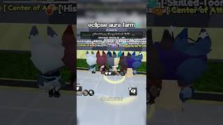 eclipse start to aura farm #roblox #dandysworld #shorts