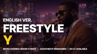 Freestyle - Y (Please Tell Me Why) | (English Ver.) Jaxon Night Cover