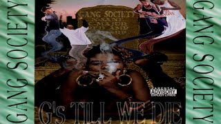 GANG SOCIETY - G'S TILL WE DIE (FULL ALBUM) (1995) - YouTube