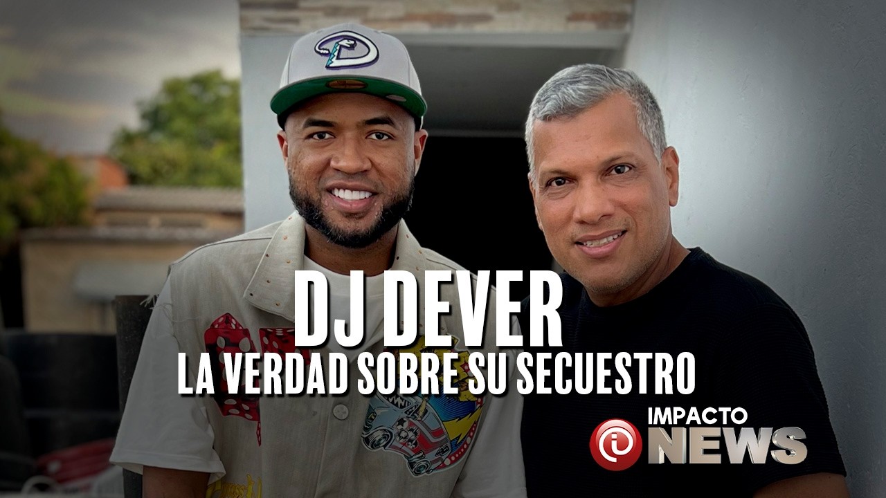 #Exclusivo DJ Dever y la verdad sobre su secuestro