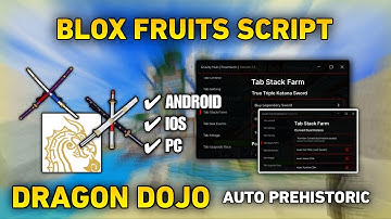 Blox Fruits Script: AUTO Dragon Dojo, Auto Draco V4, Auto TTK, Auto CDK, Auto Mirage Island