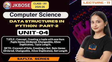 Lecture 11 | Unit-4: Data Structures in Python (Part-2) | JKBOSE Class 12th Computer Science