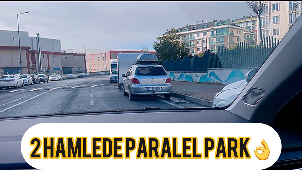 2 HAMLEDE PARALEL PARK! HİÇ BİLMEYENLER İÇİN EN KOLAY YÖNTEM👌