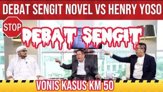DEBAT SENGIT NOVEL BAMUKMIN DENGAN HENRY YOSODININGRAT. NGERI! KM50