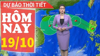 Latest weather forecast today October 19 | Forecast for the next 3 days | Nhan Dan Newspaper
