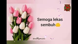 Semoga lekas sembuh 🤲