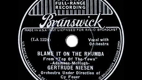 1937 Gertrude Niesen - Blame It On The Rhumba