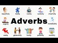 Vocabulary: Adverbs, Definitions and Example Sentences, Adverbs List Listen and Practice