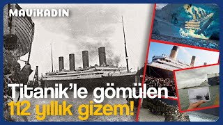 Titanic İle Gömülü Olan 112 Yıllık Sır - Mavi Kadın