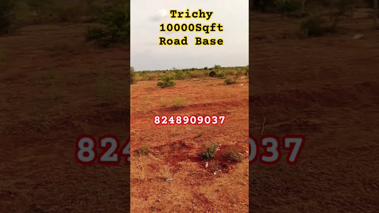 Trichy Road Base 10000Sqft 8248909037 