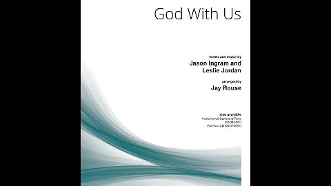 God With Us - Jay Rouse, Leslie Jordan, Jason Ingram