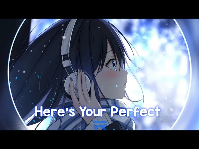 [~Nightcore~] Jamie miller - Here's your perfect (Feat Salem ilese) (Lyrics) class=