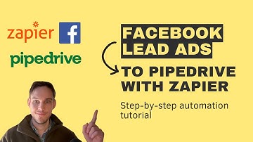 How to Connect Facebook Lead Ads to Pipedrive with Zapier - Step-by-Step Automation Tutorial