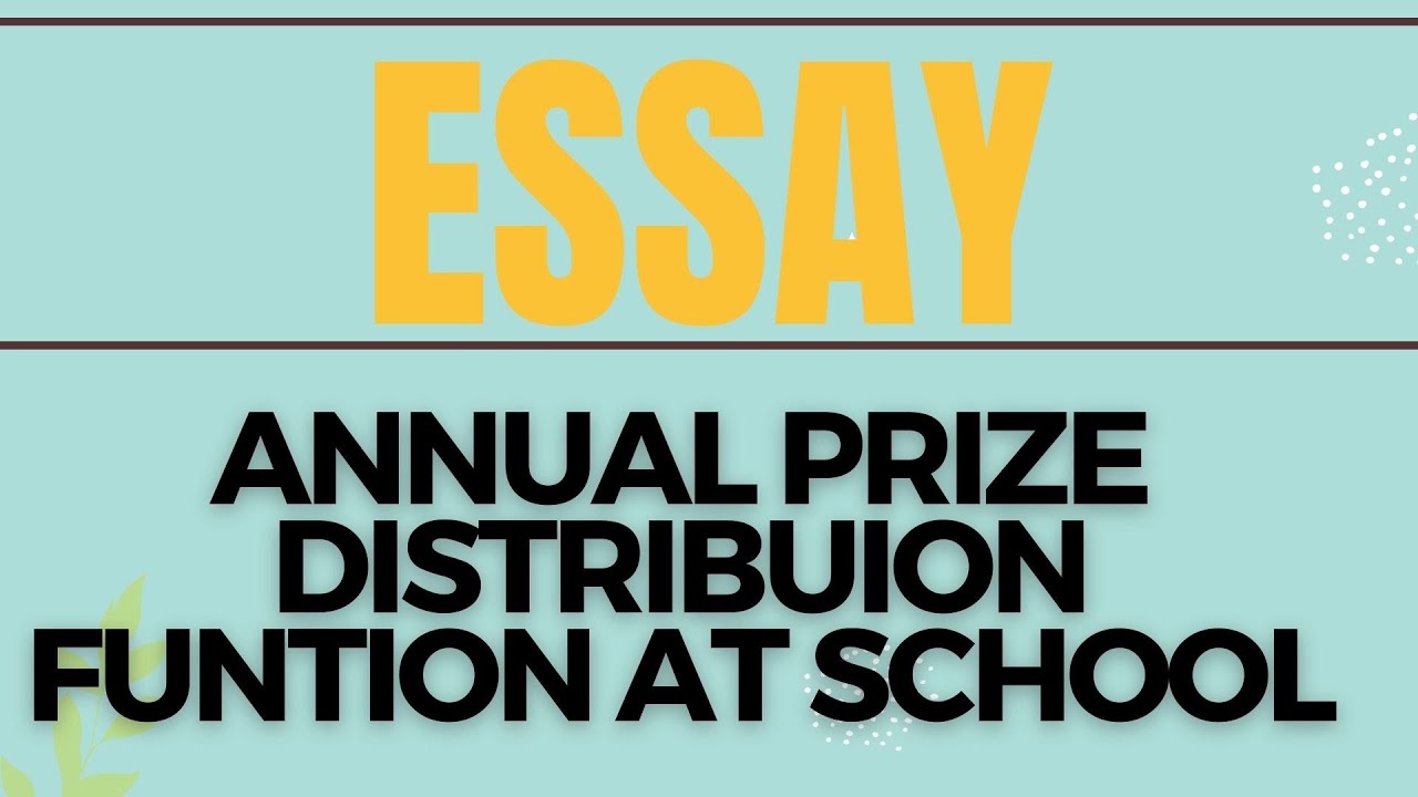 essay on annual prize distribution function