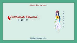 [Vietsub] Patchwork Staccato (ツギハギスタッカート) II Nameless ft. Toa