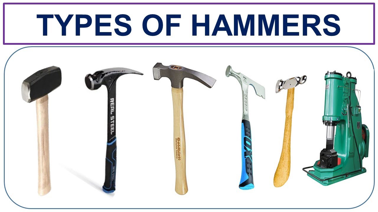 Glad Rennen spontaan HAMMERS Types || Hammers and Their Uses - YouTube