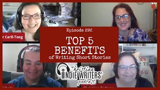 292: Top 5 Benefits of Writing Short Stories for Indie Authors