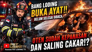 🔥 BANG LODING BUKA AYAT‼️ BELUM SELESAI DIBACA, OTEN SUDAH KEPANASAN DAN SALING CAKAR!