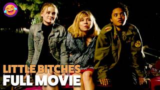 Little Bitches (2018) | Ft. Jennette McCurdy, Kiersey Clemons | Full Movie | Daily Laugh Little Bitches (2018) | Ft. Jennette McCurdy, Kiersey Clemons | Full Movie | Daily Laugh