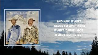 Florida Georgia Line - Hard To Get To Heaven (Lyrics) 🎵