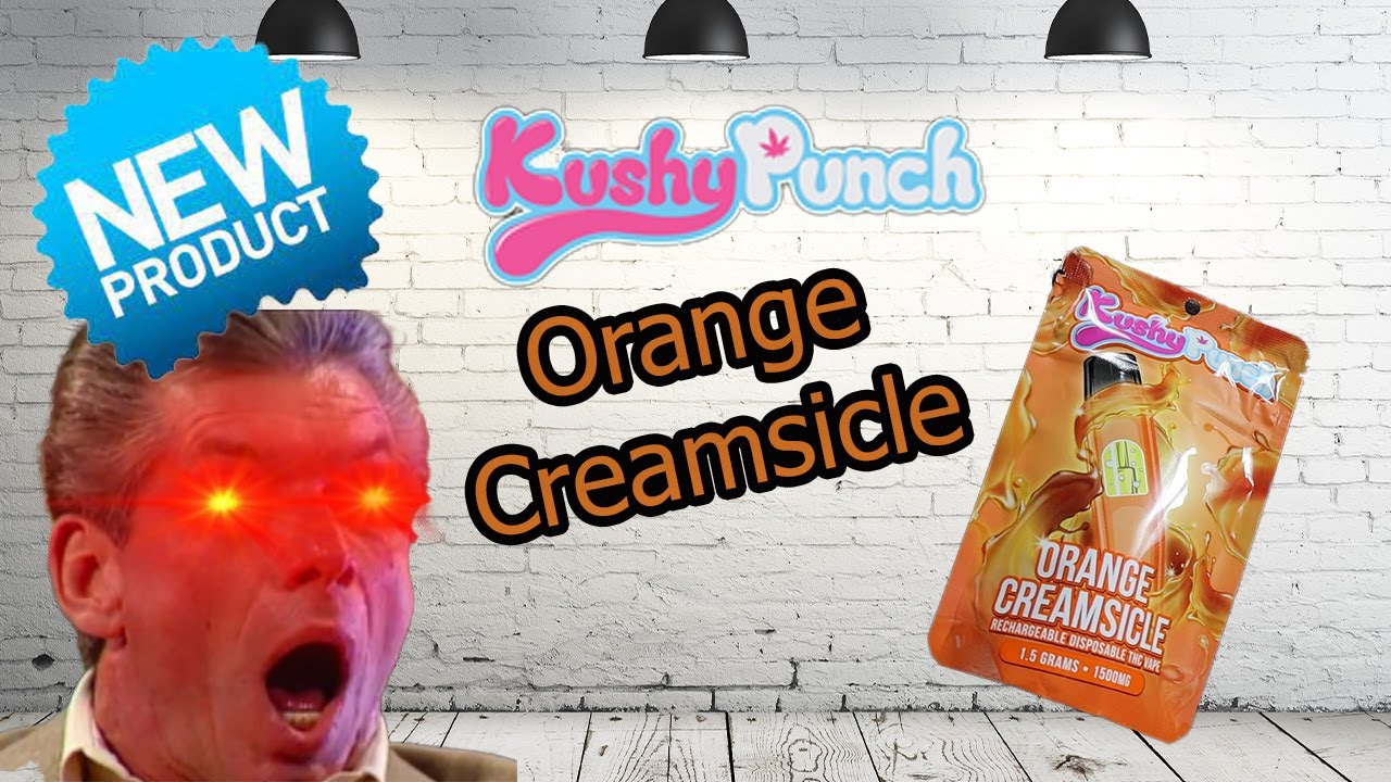 New Fighter has Entered The RING!! Kushy Punch Orange Creamsicle 1g Disposable Vape Cart