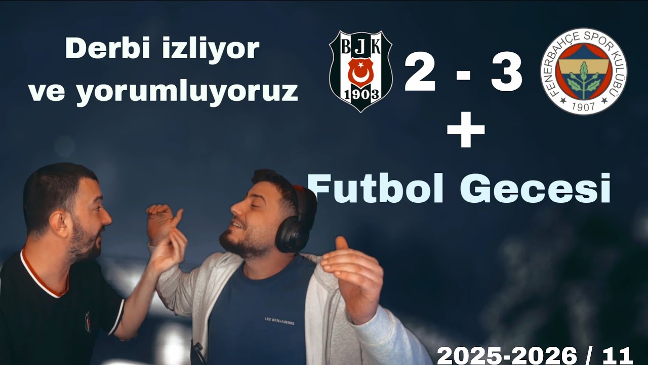 Ataberk Doğan - Umur Afan ile Beşiktaş & Fenerbahçe  maçı izliyor  / Watch Party 