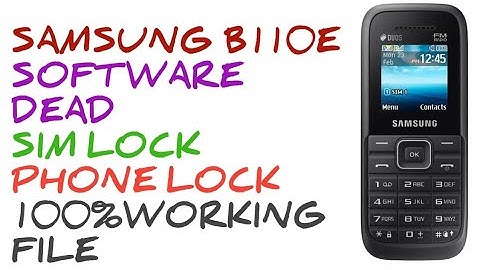 Samsung b110e dead boot||phone lock||sim lock||100% working free flash file