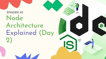 Node Architecture Explained (Day 2)