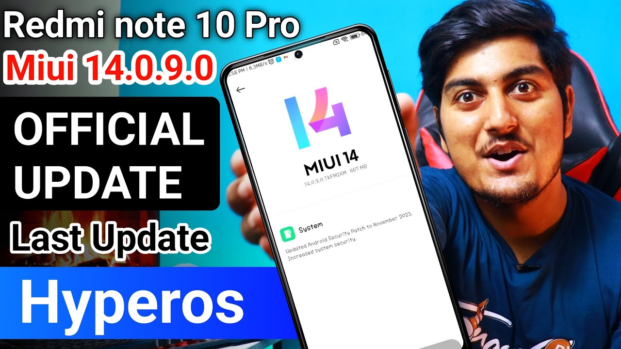 Redmi note 10 Pro Miui 14.0.9.0 Stable Update Redmi note 10 Pro Last