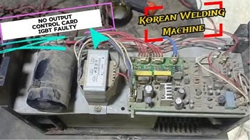 Korean Welding Machine ASEA-160 No Output: Fixing IGBT & Control Card Faults