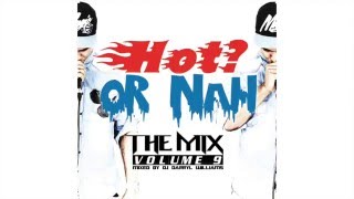 DJ Darryl Presents.... 'Hot or Nah' Vol. 9 (New Music Nov/Dec 2015)