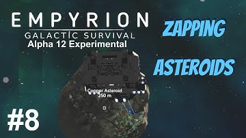 Empyrion Alpha 12 Experimental - Episode 8