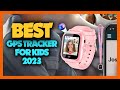Top 7 Best Gps Tracker for Kids 2023