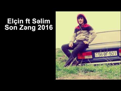 Elcin ft Selim - Son zeng 2016