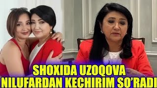 ℹ️ ВАНИХОЯТ ШОХИДА УЗОҚОВА НИЛУФАР ҲАМИДОВАДАН КЕЧИРИМ СЎРАДИ!