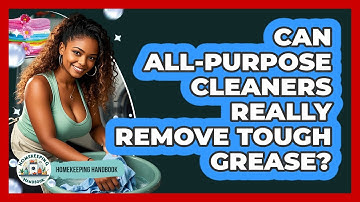 Can All-purpose Cleaners Really Remove Tough Grease? - Homekeeping Handbook