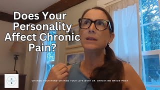 Does Your Personality Affect Chronic Pain?