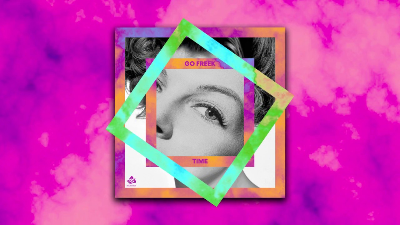 Watch Go Freek - Time (Official Audio) on YouTube