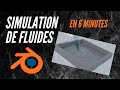 Tuto blender  simulation de fluides