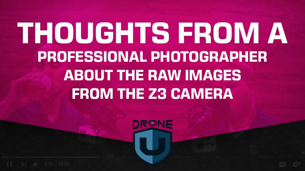 dronesense Thoughts from a pro photographer about the raw images from the Z3 camera