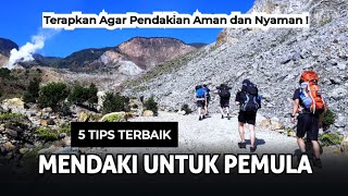 5 Tips MENDAKI GUNUNG UNTUK PEMULA | Tips Pendaki Pemula anti Gagal