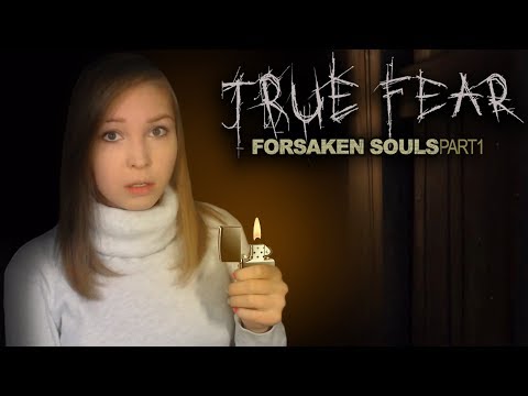 СТРАААШНО? [Прохождение True Fear: Forsaken Souls]