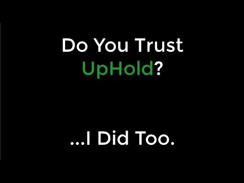 Uphold - Do You Trust Them? You need to know this...
