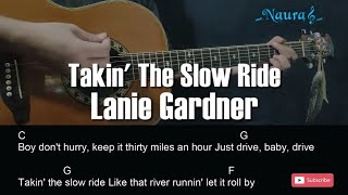 Lanie Gardner - Takin' The Slow Ride Guitar Chords Lyrics