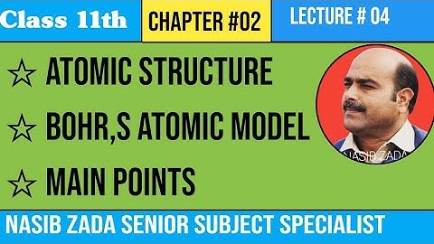 BOHR ATOMIC MODEL/CHEMISTRY CLASS/NASIB ZADA SSS/PASHTO/POSHTO