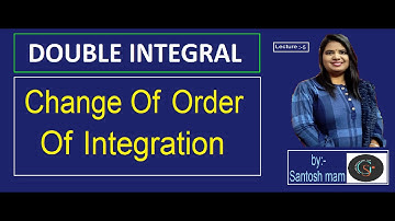 How to change the Order of Integration | Examples with proof |Integral Calculus | 2023