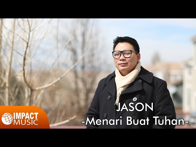 JASON - MENARI BUAT TUHAN